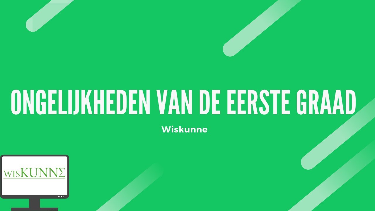Ongelijkheden van de eerste graad