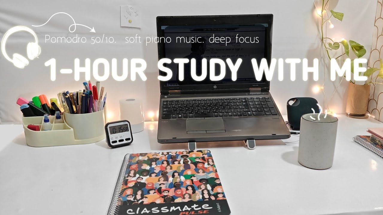 1-HOUR STUDY WITH ME 📚 Deep focus  | pomodoro 50/10 | calm music 