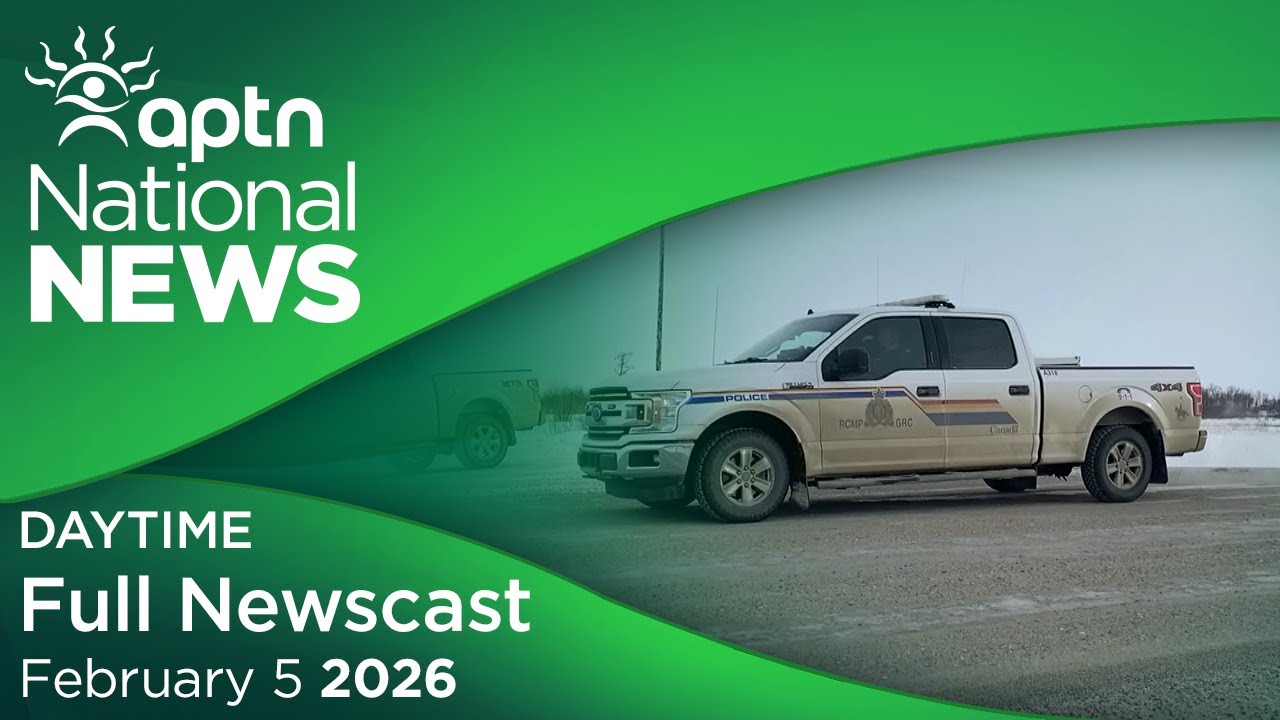 APTN National News: February 5, 2026