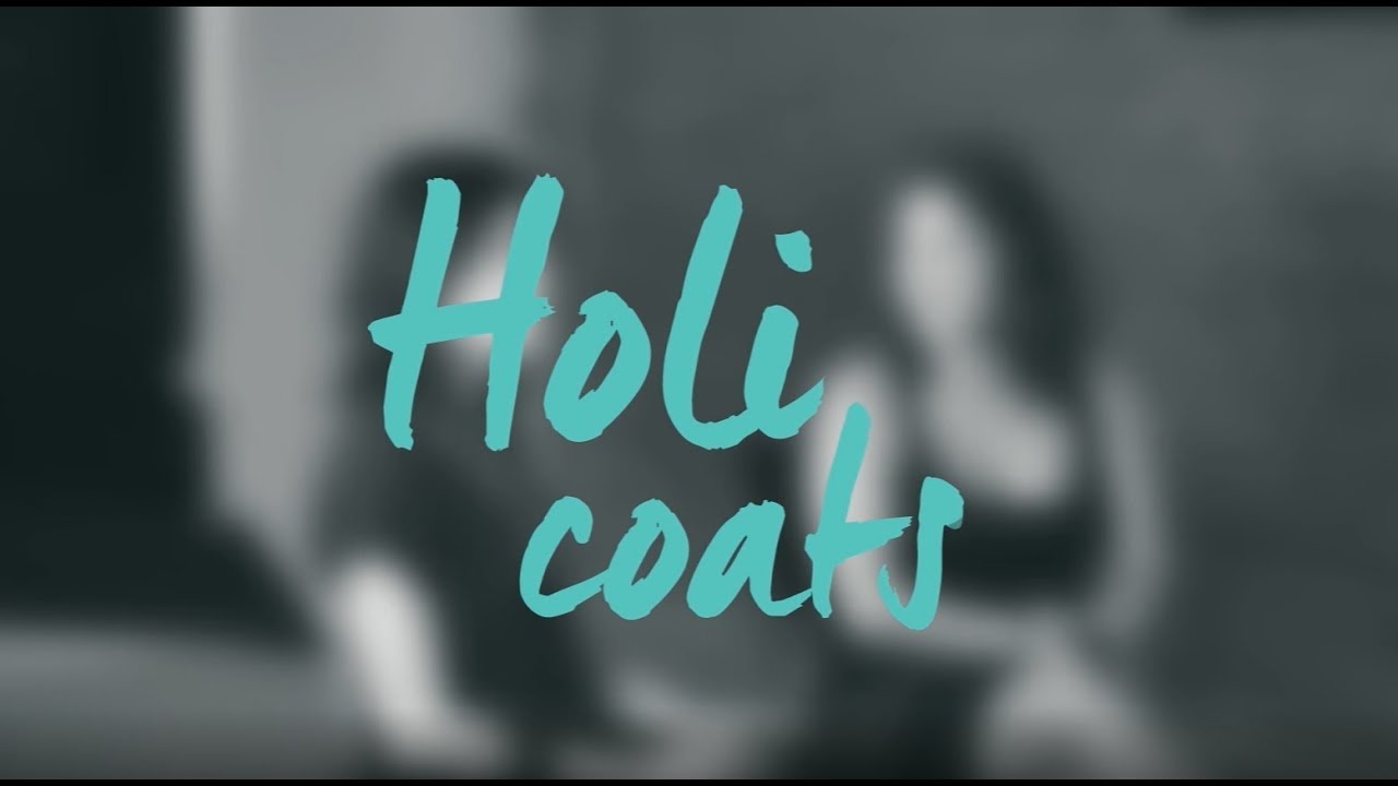 HOLI COATS - OUR HISTORY