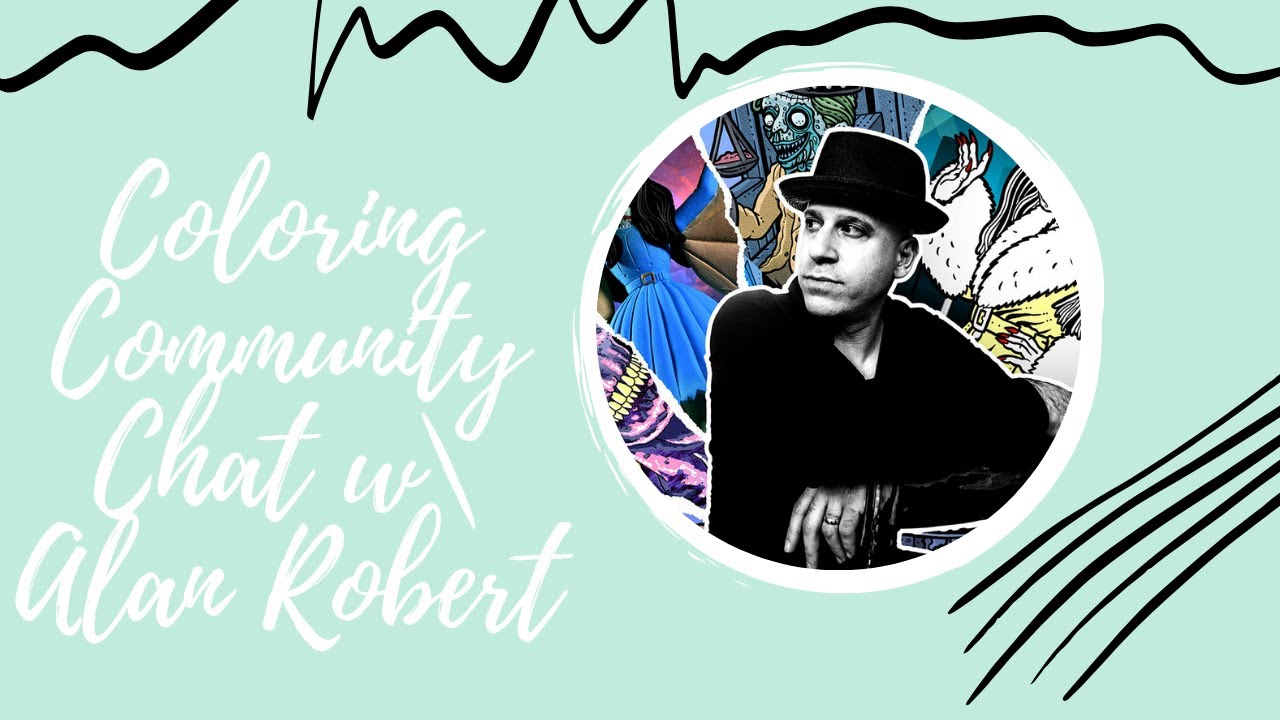 coloring community chat #7 with alan robert | horror and adult coloring books!