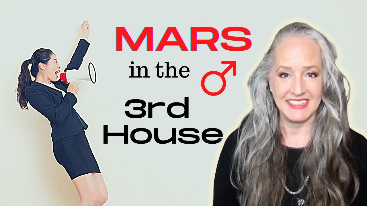 Mars in the 3rd House 🐏 Third House Mars in the Natal Birth Chart  - Astrology Horoscope