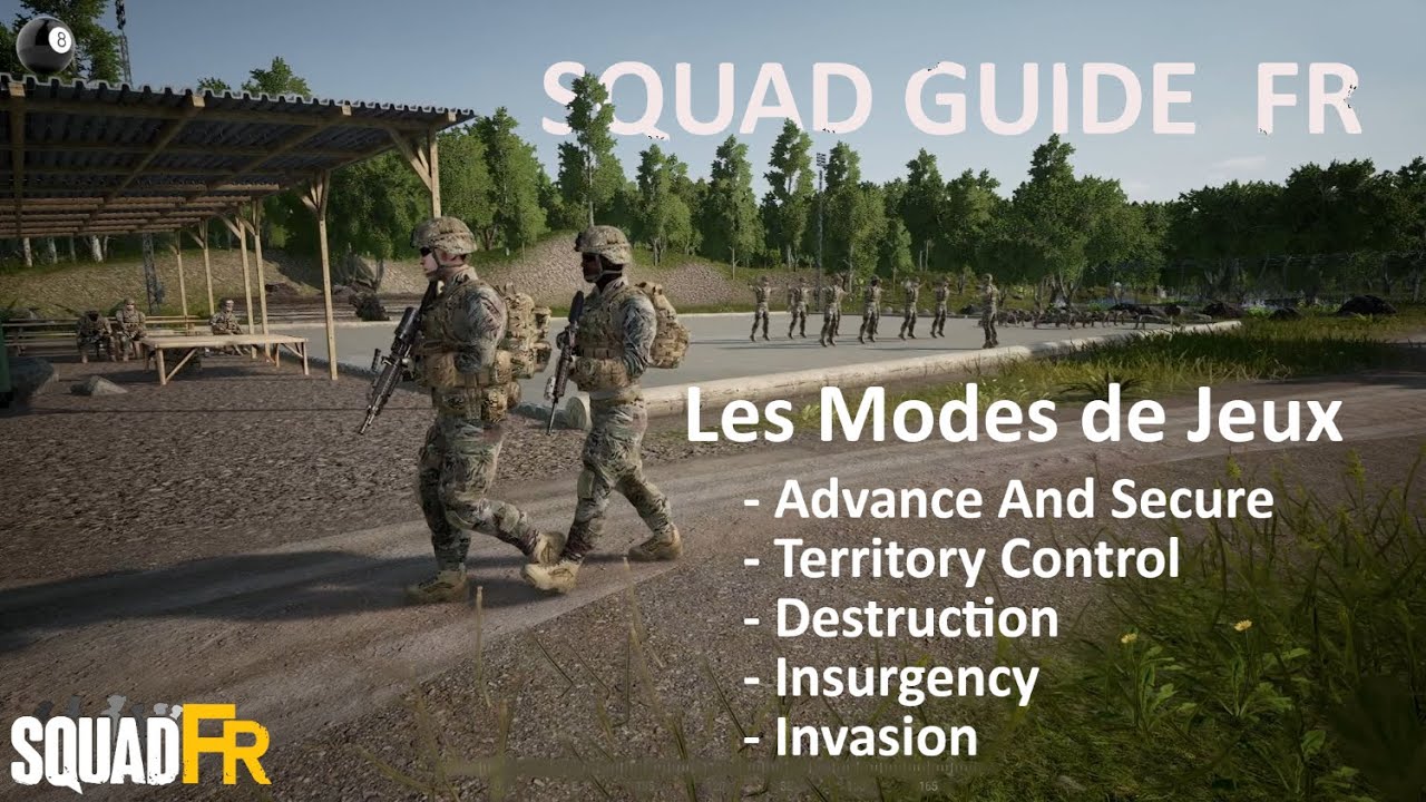 Tutoriel des Modes de Jeux - SQUAD GUIDE - FR