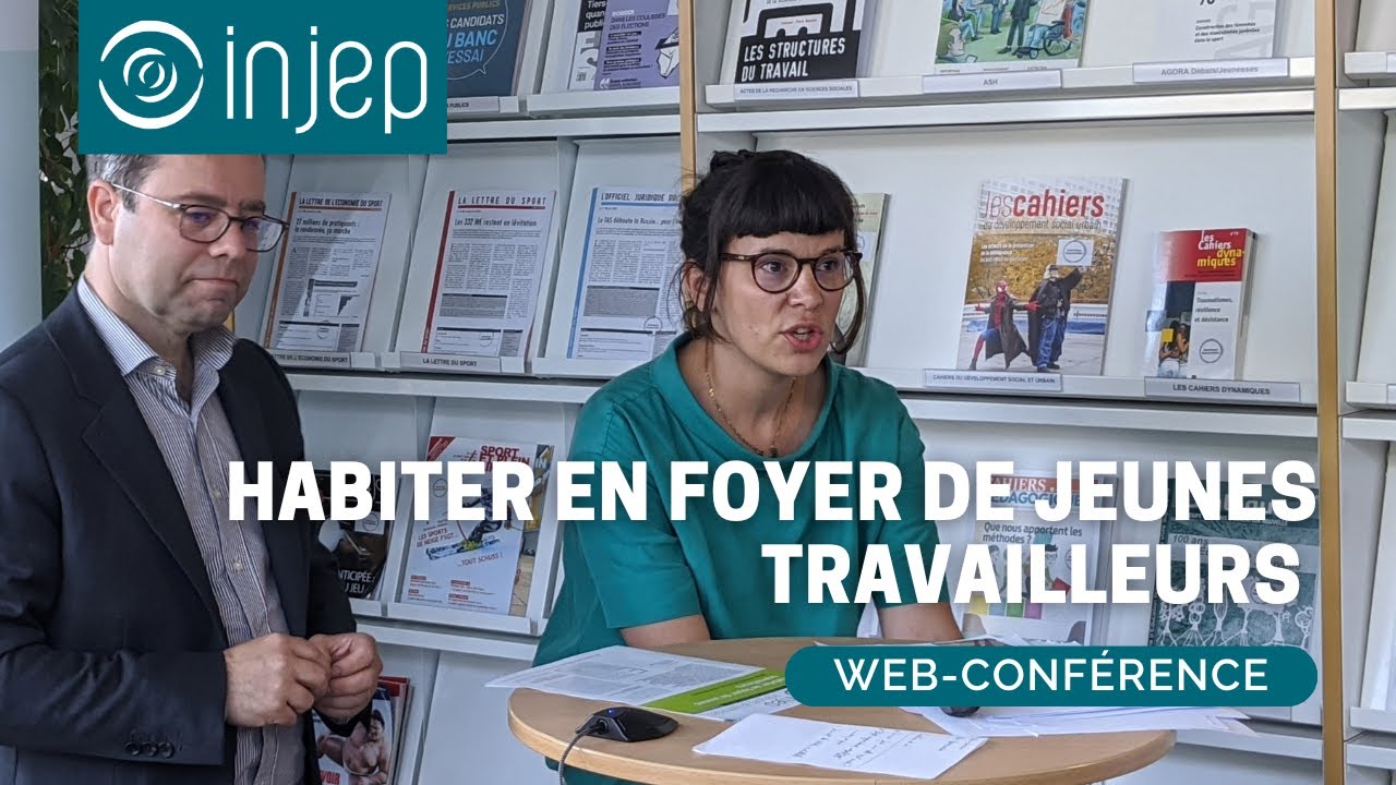 Rendez-vous de la Doc' INJEP - Habiter en foyer de jeunes travailleurs
