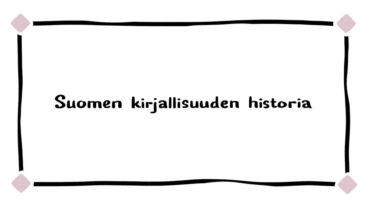 Suomen kirjallisuuden historia | Äly-oppimateriaali