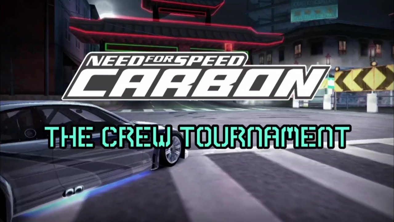 Need For Speed: Carbon - The Crew Tournament