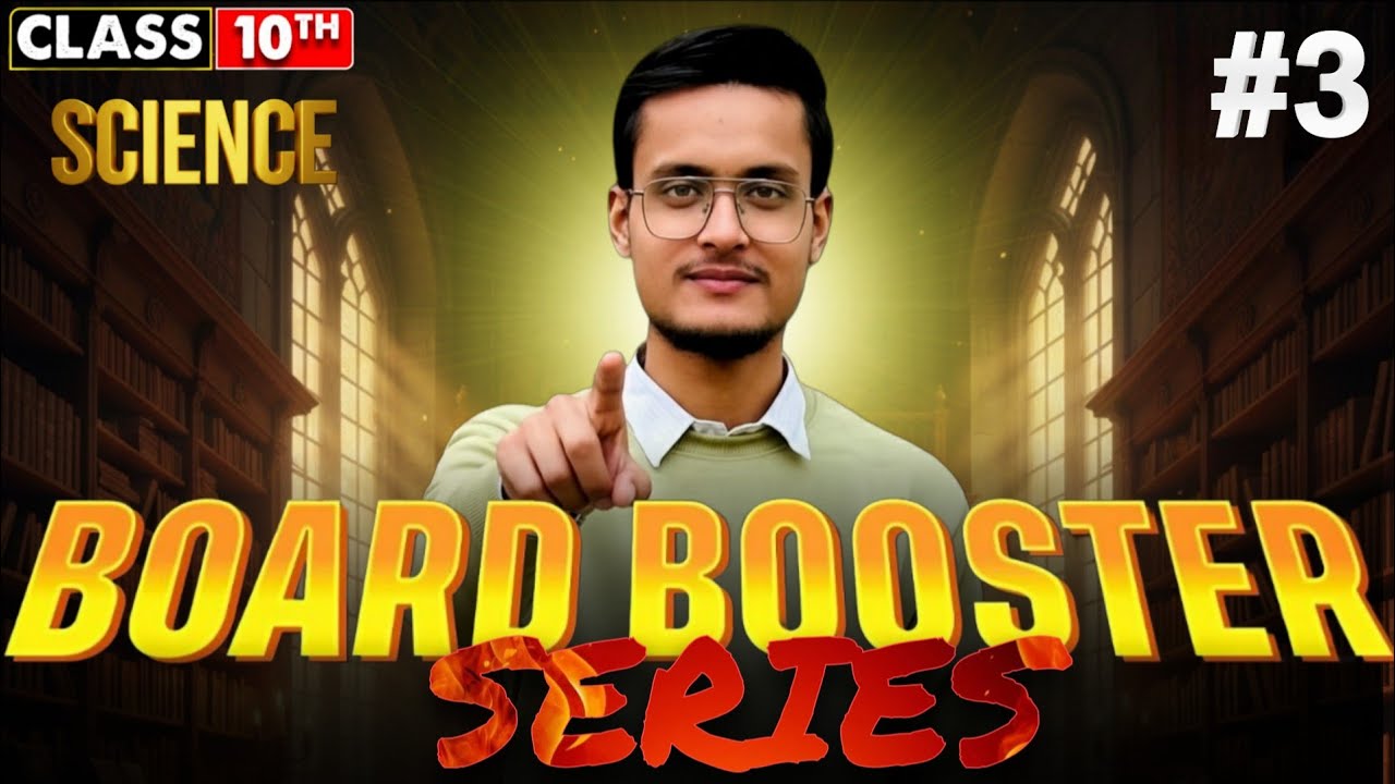 Class 10 Science Board Booster Series 🔥 | Most Important Questions | Board Exam 2026 