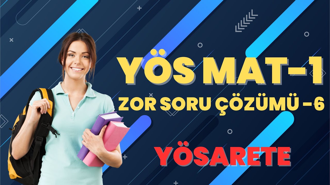 YÖS SINAVI |YÖS MATEMATİK - 1 | MAT-1 ZOR SORU ÇÖZÜMÜ - 6 | (YÖS 2024)