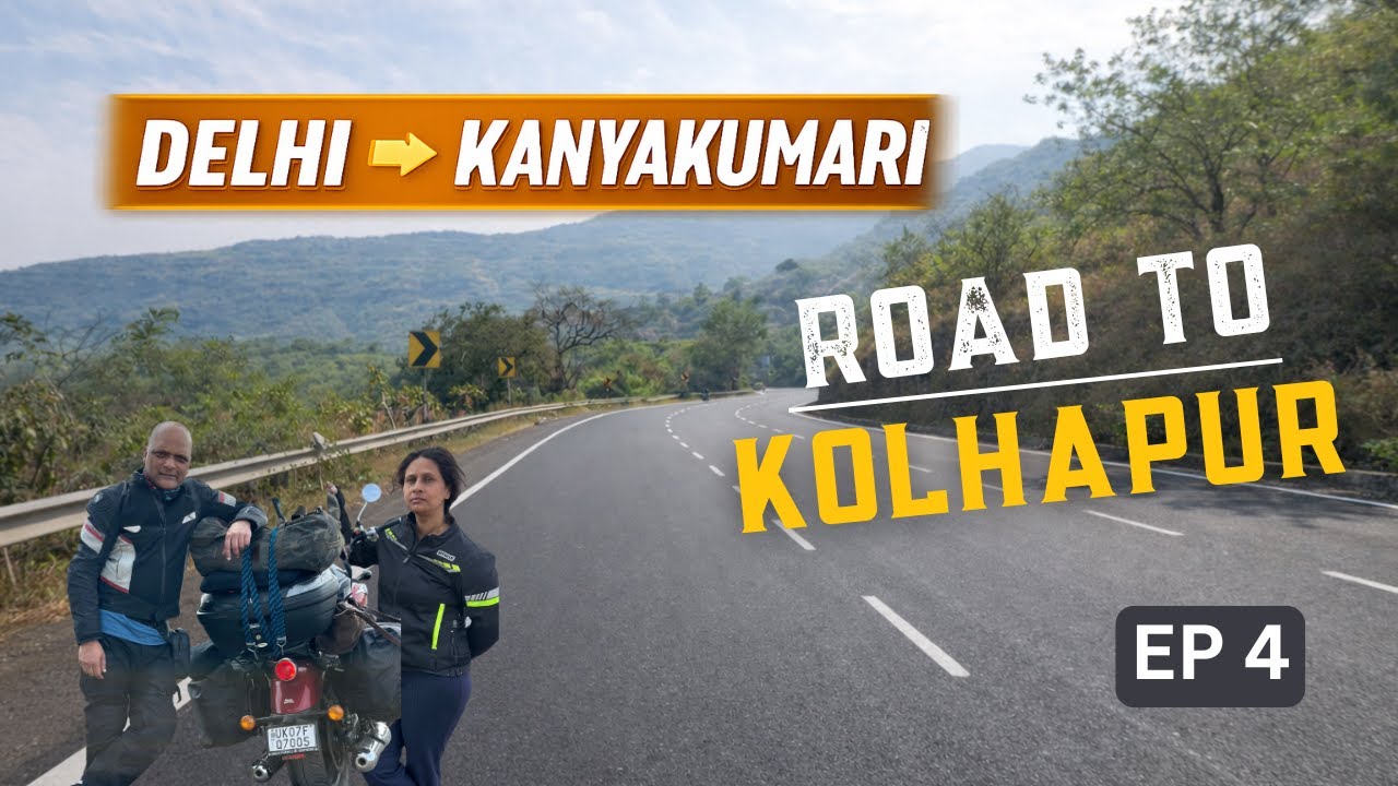Delhi to Kanyakumari EP-4 | Bike Ride with My Wife | Pune to Kolhapur