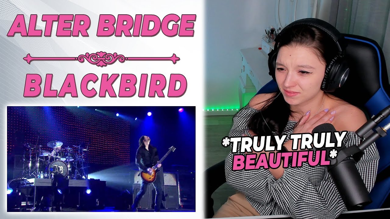 Alter Bridge -Blackbird | First Time Reaction