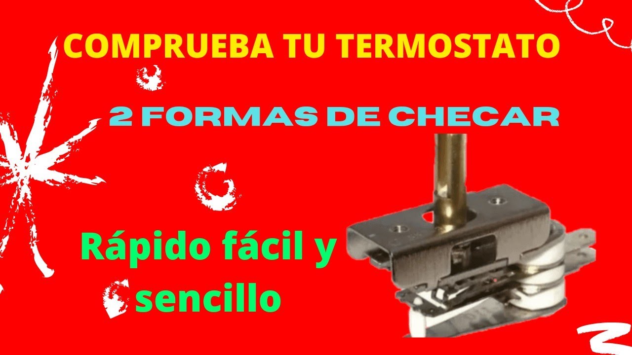 como CHECAR TERMOSTATO DE COCINA