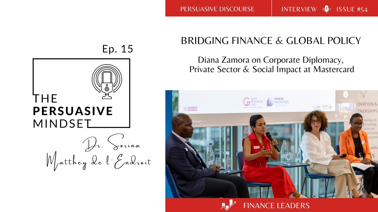 Ep. 15 | How to Bridge Finance & Global Policy | Diana Zamora on Mastercard & Corporate Diplomacy