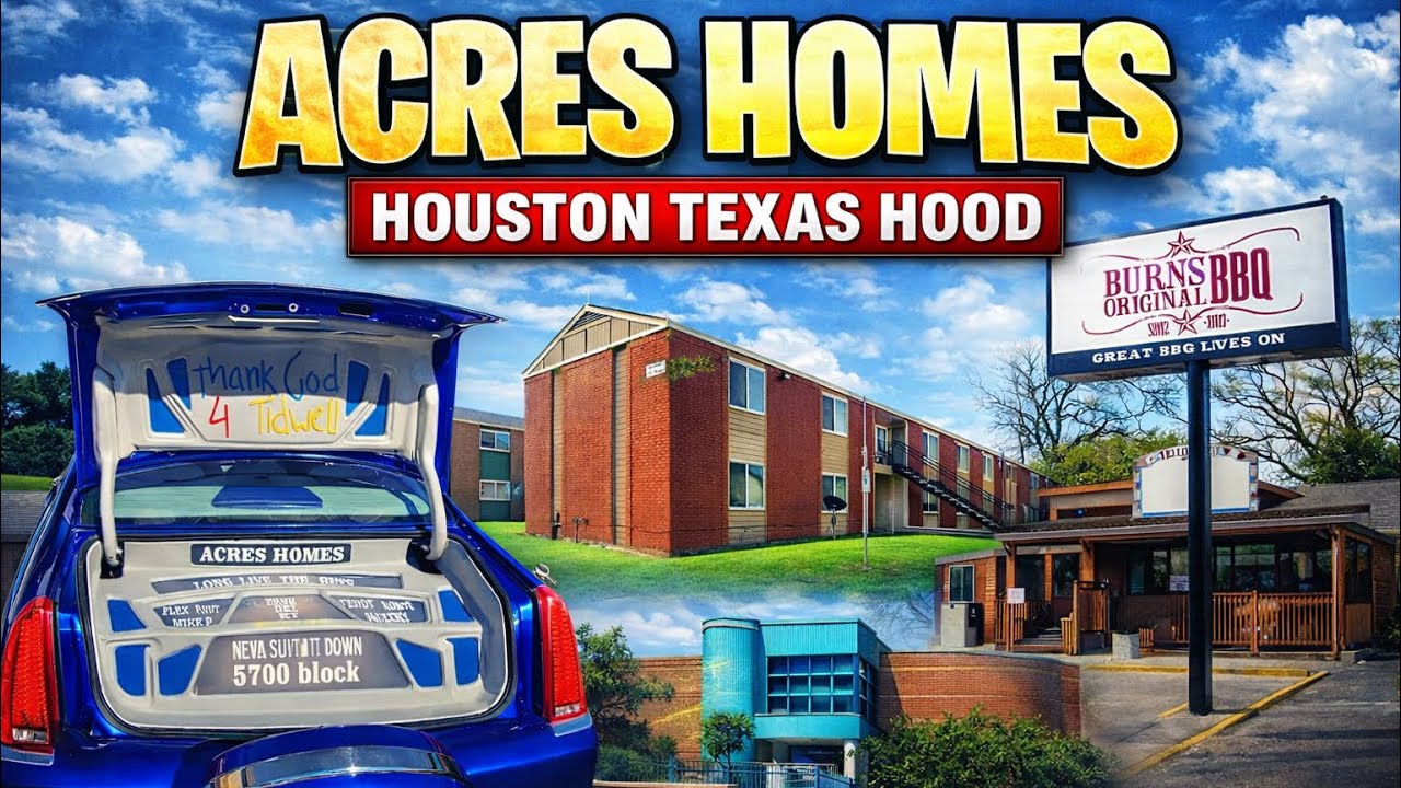 ACRES HOMES HOUSTON TEXAS HOOD