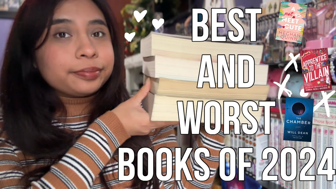 MY TOP BEST AND WORST BOOKS OF 2024