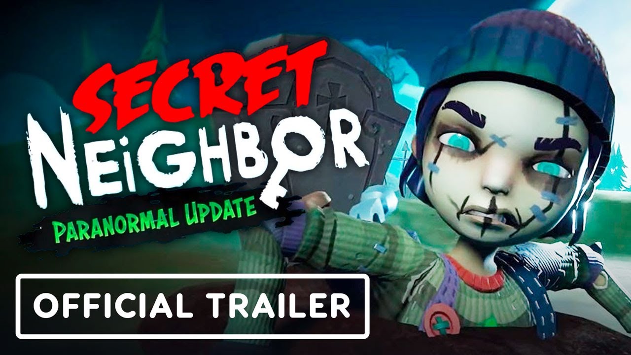Secret Neighbor - Official Paranormal Update Launch Trailer