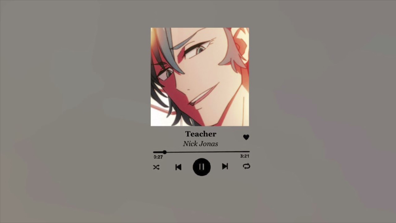 𝐍𝐢𝐜𝐤 𝐉𝐨𝐧𝐚𝐬 - 𝐓𝐞𝐚𝐜𝐡𝐞𝐫 (𝐬𝐥𝐨𝐰𝐞𝐝 + 𝐫𝐞𝐯𝐞𝐫𝐛)
