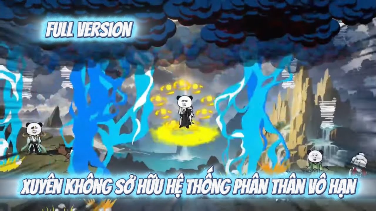 Full version | Xuyên Không Sở Hữu Hệ Thống Phân Thân Vô Hạn | Nope Full Version 