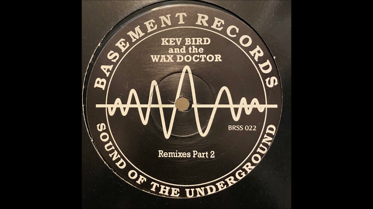 Kev Bird & The Wax Doctor - T.B.N (Jack Smooth's '93 Remake)