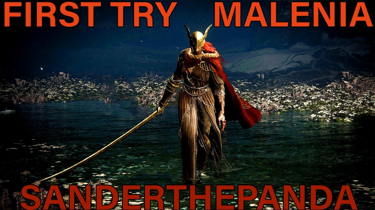 First Try Malenia - Elden Ring | Legendary Blade of Miquella Defeated! | SanderThePanda