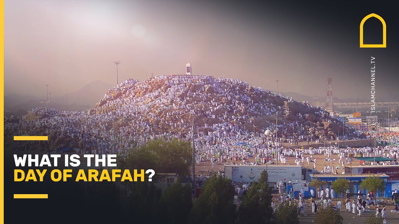 What is the day of Arafah?