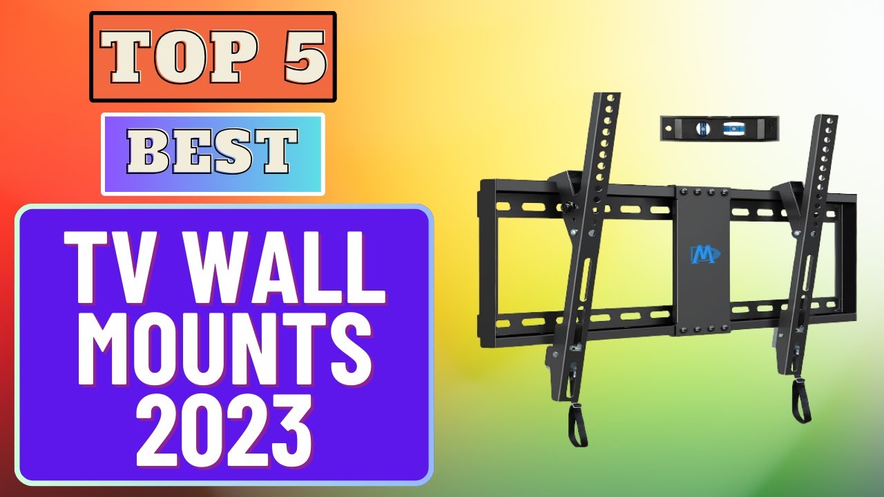 Best TV Wall Mounts | Top 5 My Best | 2023