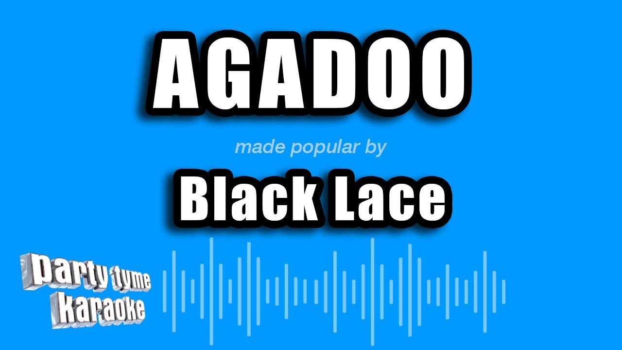 Black Lace - Agadoo (Karaoke Version)
