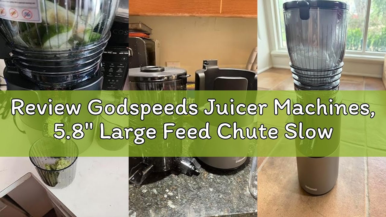 Review Godspeeds Juicer Machines, 5.8