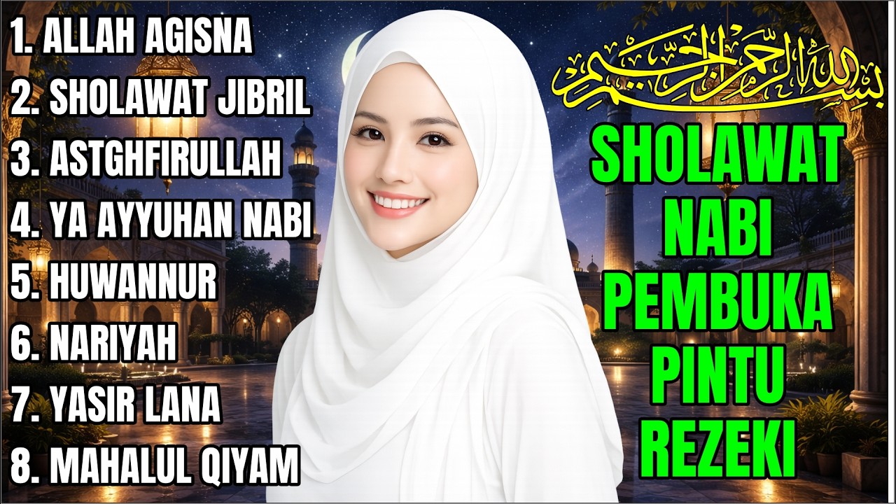 Sholawat Nabi Paling Menyentuh Hati 2026 | Lantunan Pembawa Kedamaian dan Rezeki