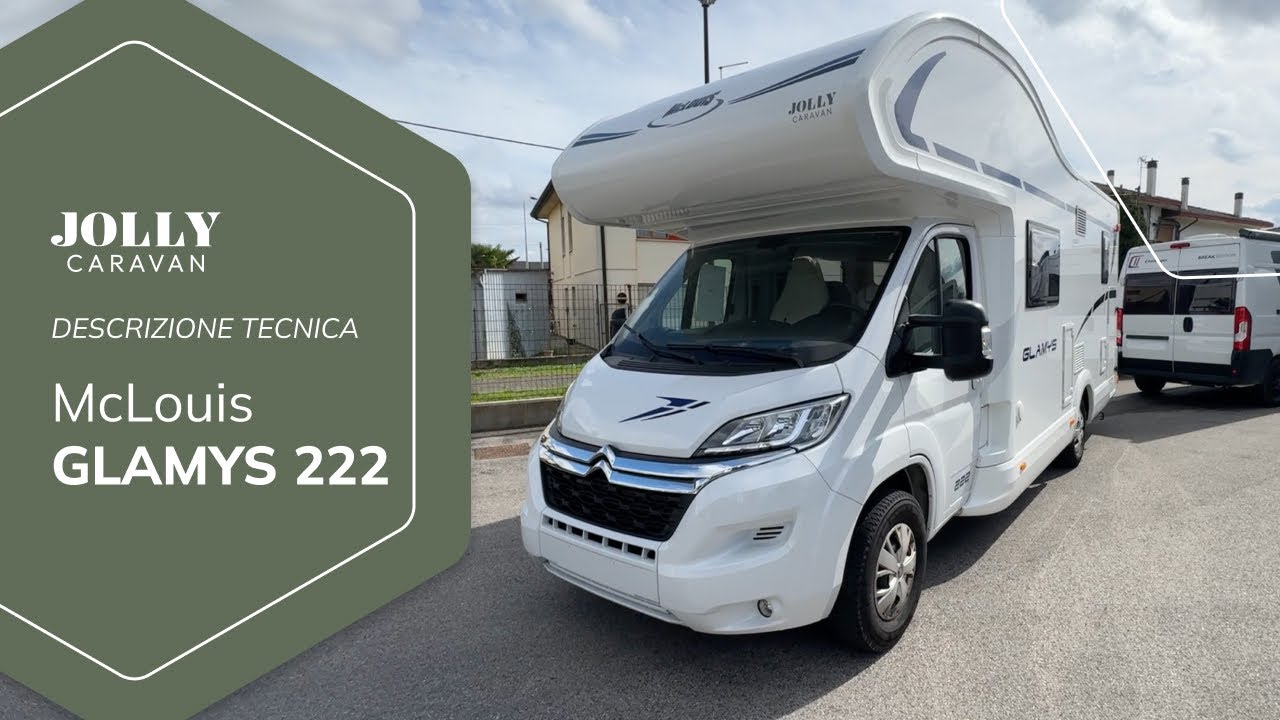 Camper McLOUIS GLAMYS 222 - Descrizione tecnica - Jolly Caravan