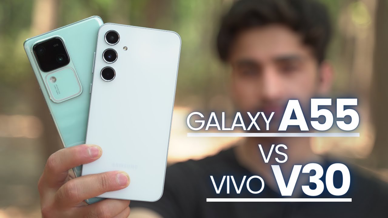 Vivo V30 vs Samsung Galaxy A55 - Save Some Money!
