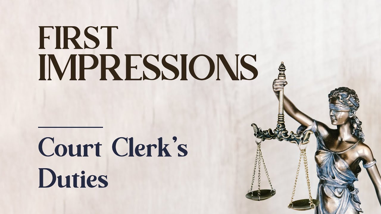 11 - Court Clerk Duties