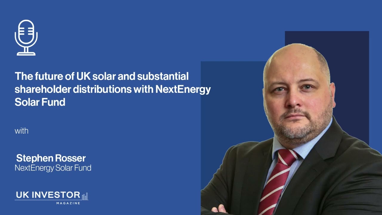 The future of UK solar and substantial shareholder distributions with NextEnergy Solar Fund