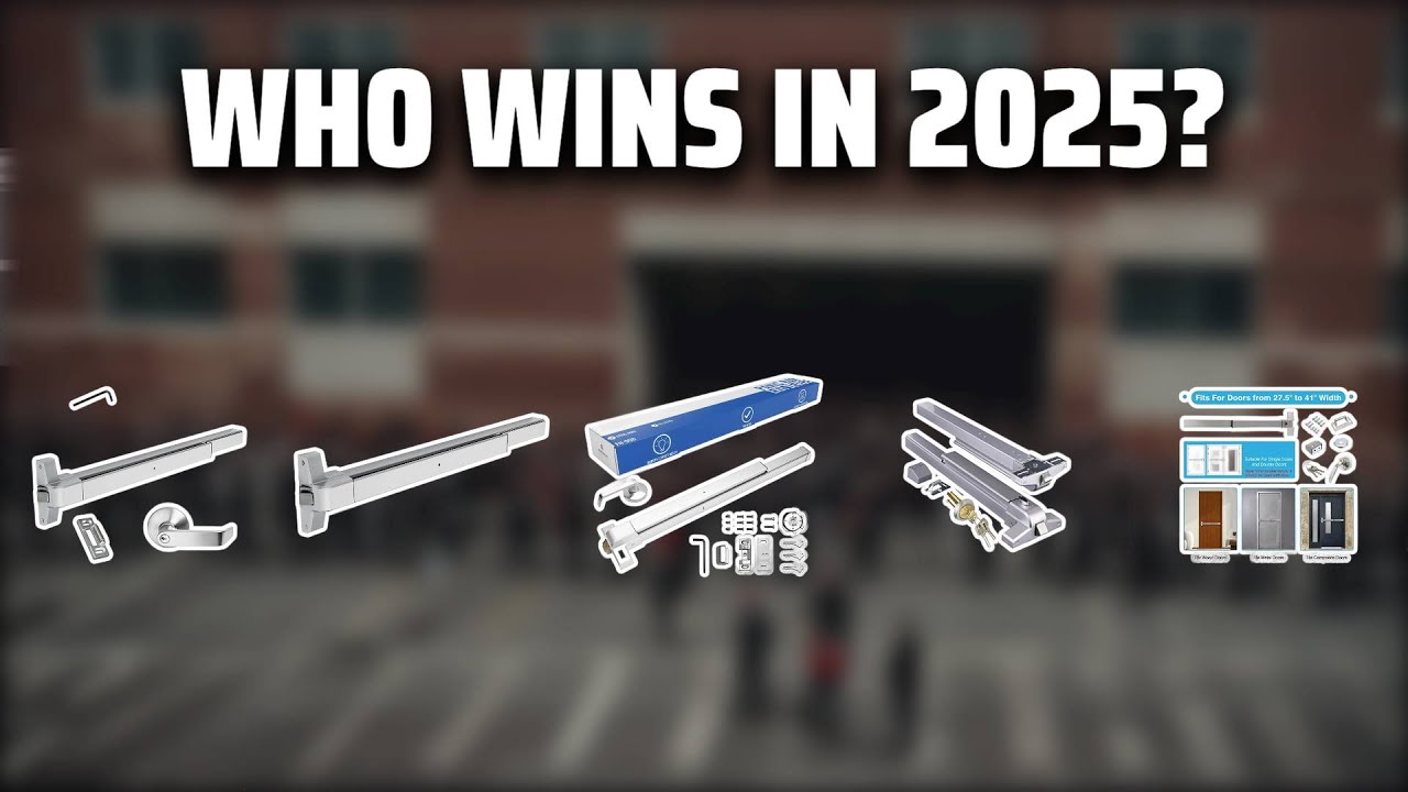 The Top 5 Best Push Bar Panic Exit in 2025 - Must Watch Before Buying!