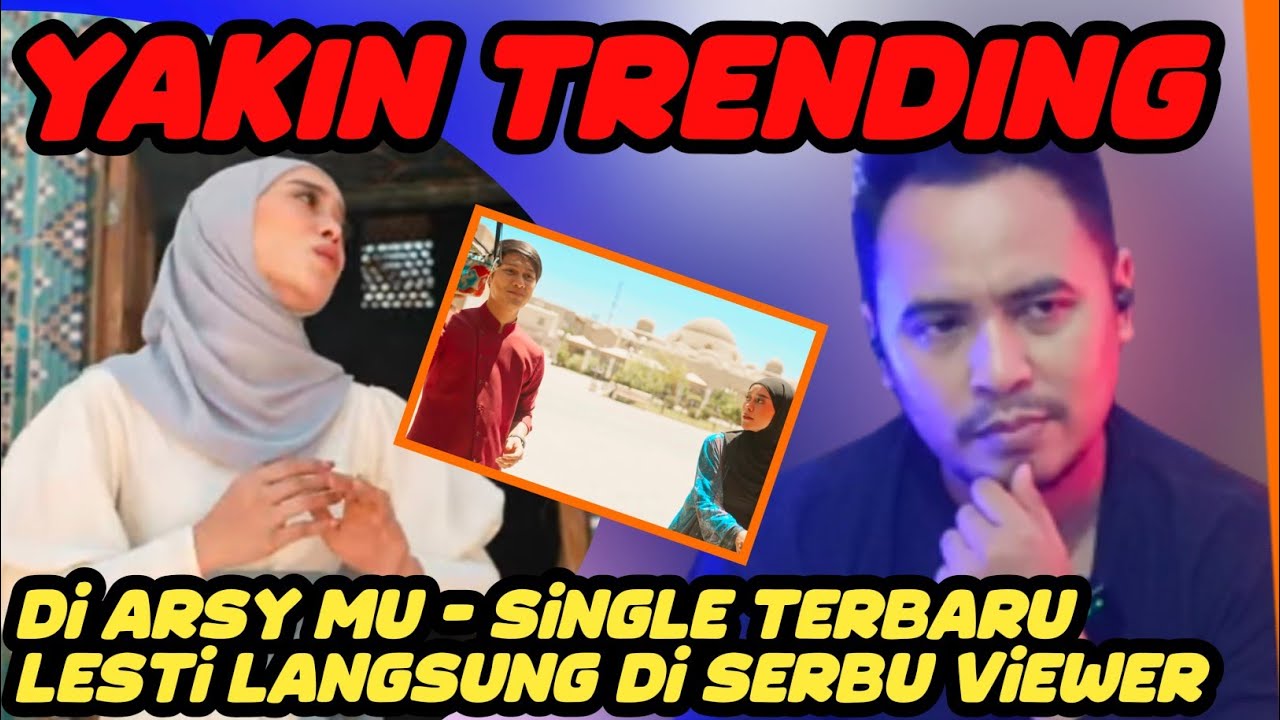 100% YAKIN #TRENDING || DI ARSYMU - LESTI (Reaction)