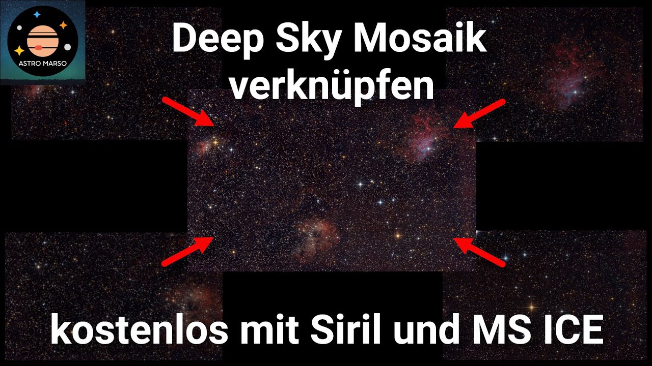 Deep Sky Mosaik verkn&uuml;pfen mit Siril und MS ICE | Einfach und kostenlos | Tutorial Bildbearbeitung