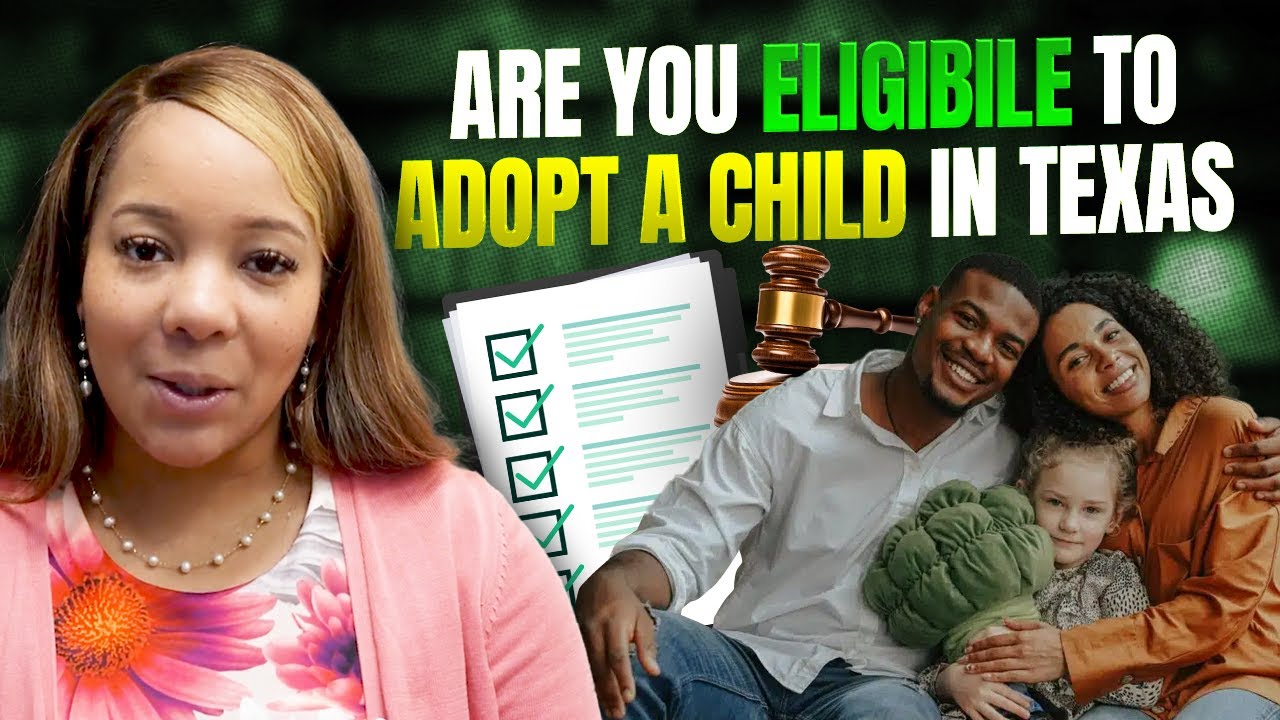 Am I Eligible to Adopt a Child in Texas?