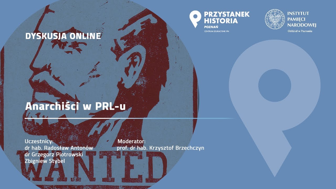 Anarchiści w PRL-u [DYSKUSJA ONLINE]
