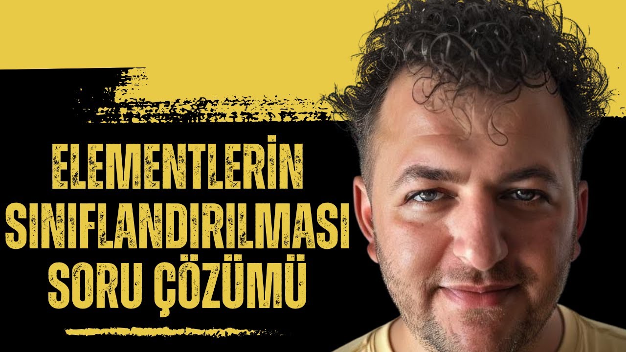 Elementlerin sınıflandırılması soru çözümü (Metaller - Ametaller - Soy gazlar) | TYT Kimya | 2025
