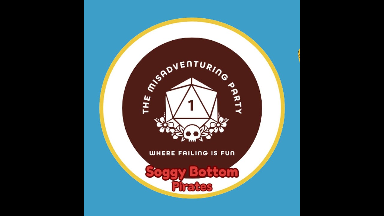 Soggy Bottom Pirates | Session Two: The Acquisition of The Silver Ladle