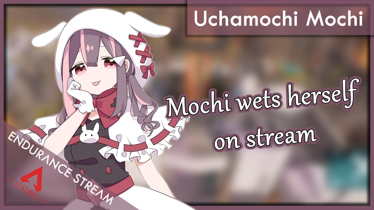 Mochi wets herself on stream.