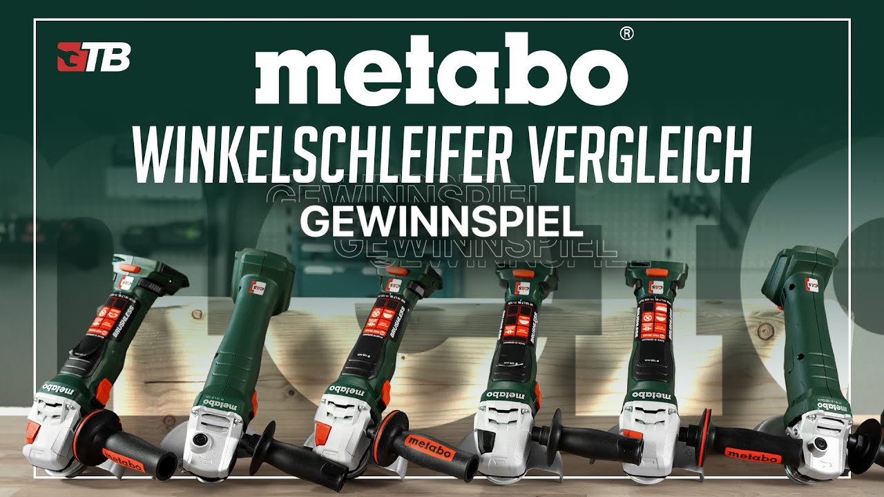Die 6 NEUEN METABO AKKU WINKELSCHLEIFER im VERGLEICHSTEST Inkl. VERLOSUNG | WPB 18 LT BL 11-125 & Co