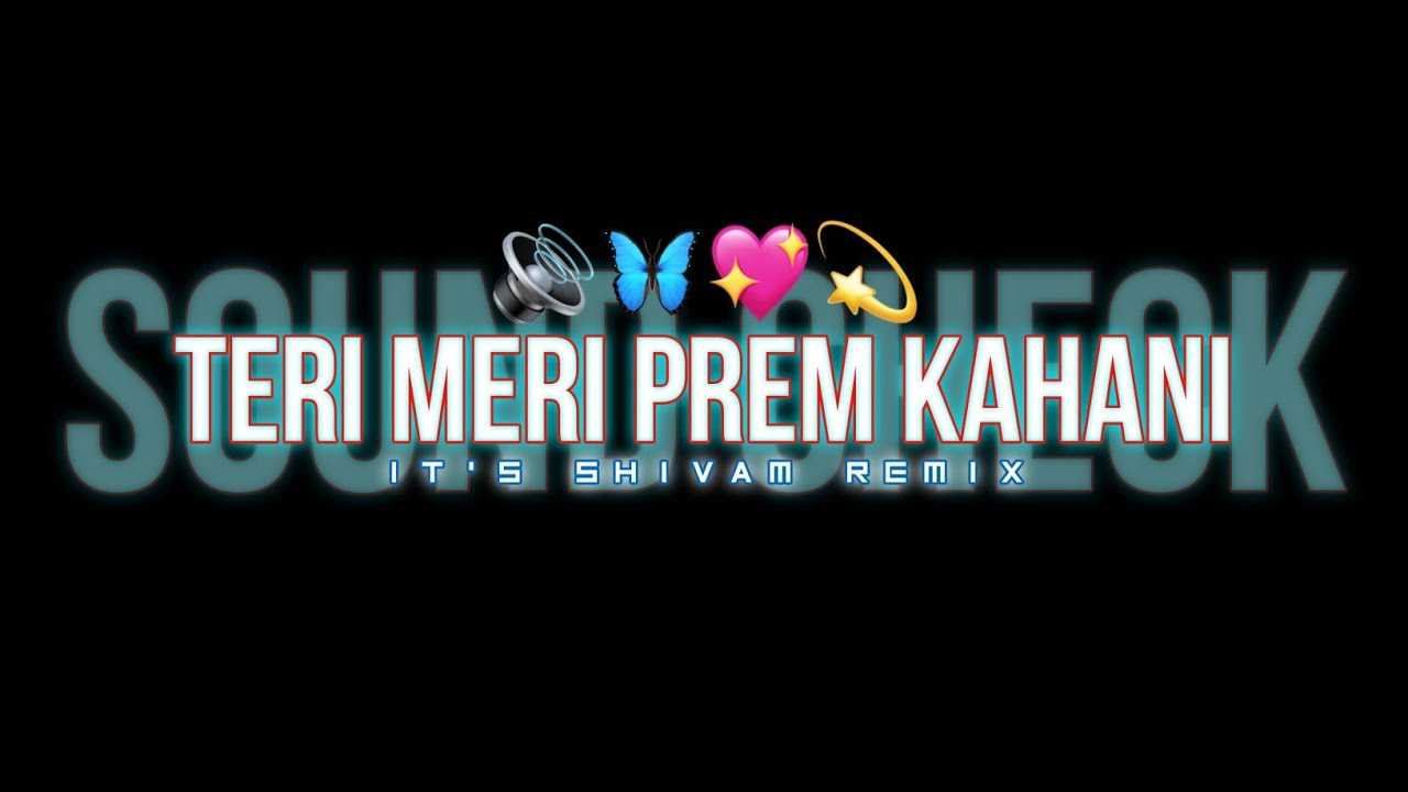 Teri meri prem kahani || halgi mix || it's shivam remix Music 