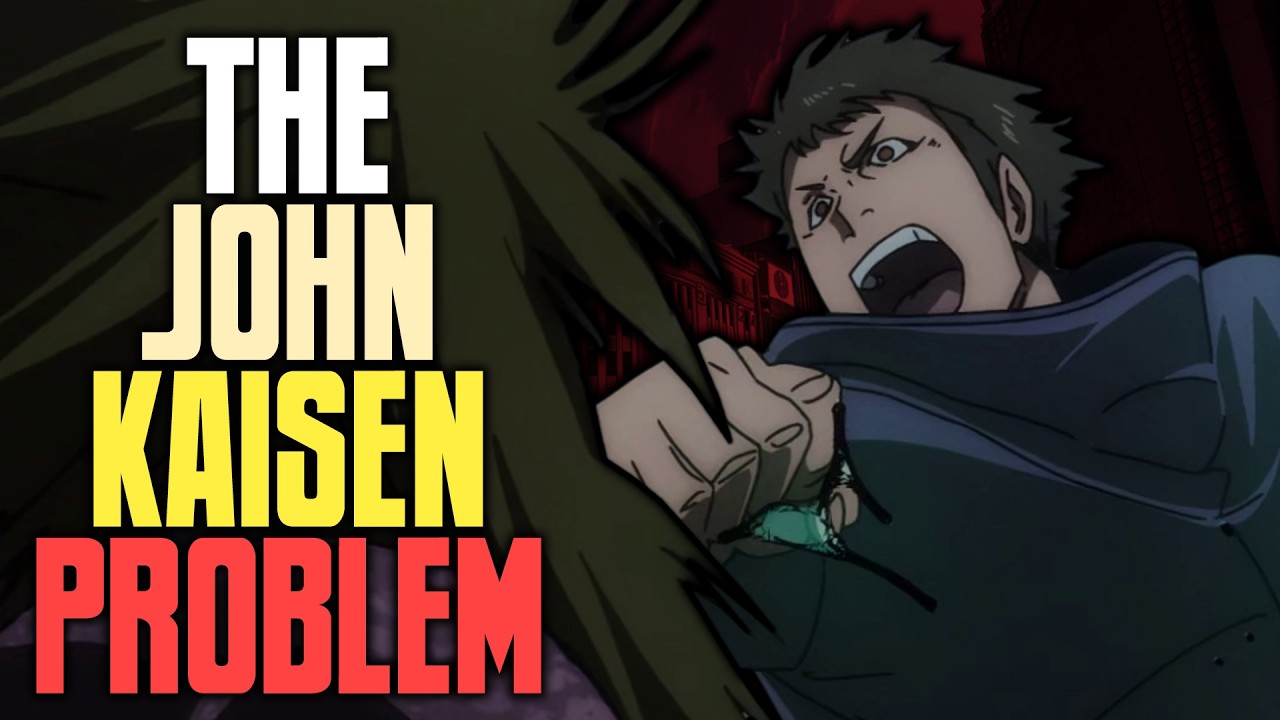 The John Kaisen PROBLEM