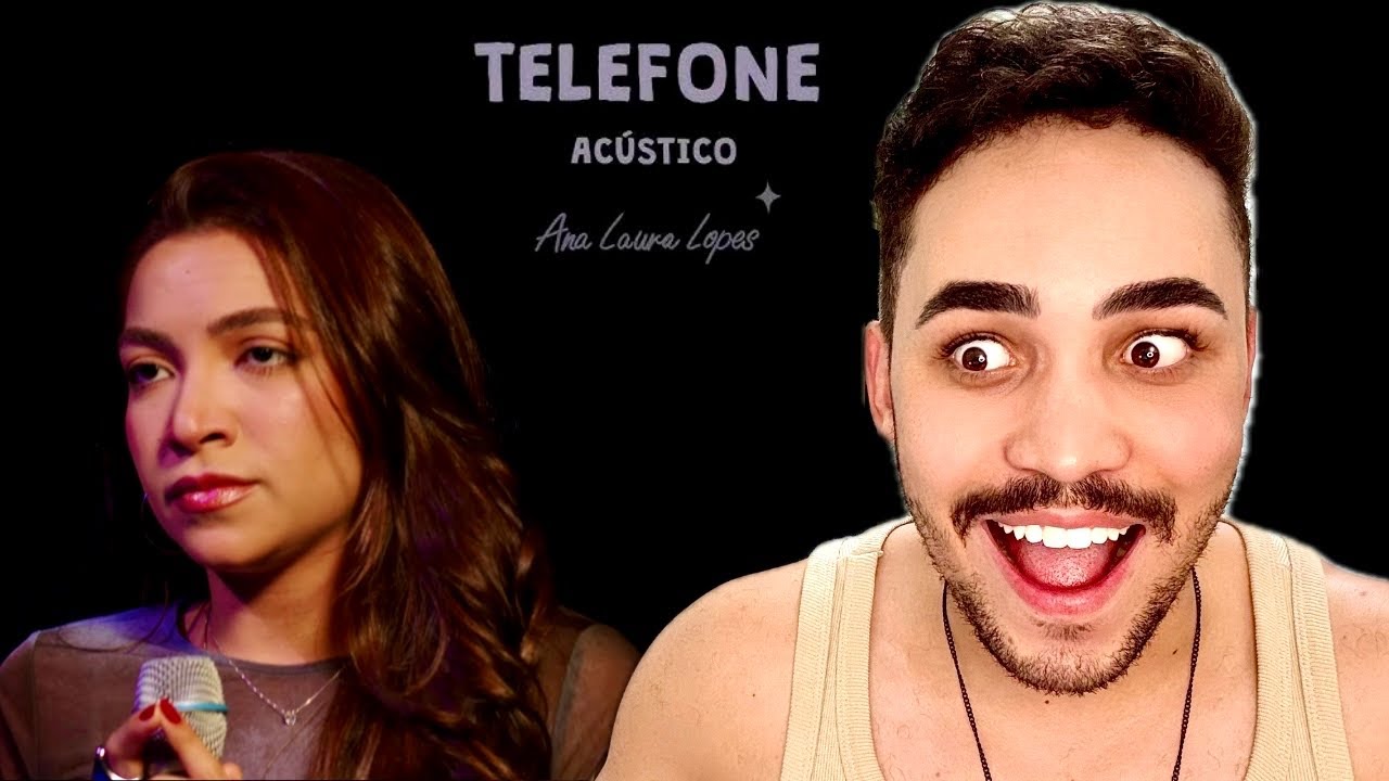 REACT ANA LAURA LOPES ‘TELEFONE ACÚSTICO’ REAÇÃO