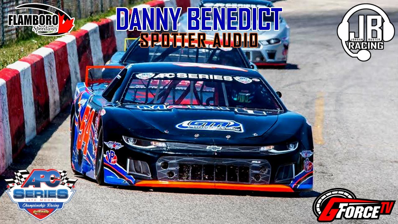 Spotter for Danny Benedict | APC United Late Model Series | Flamboro Speedway | 7/16/2022 | GForceTV