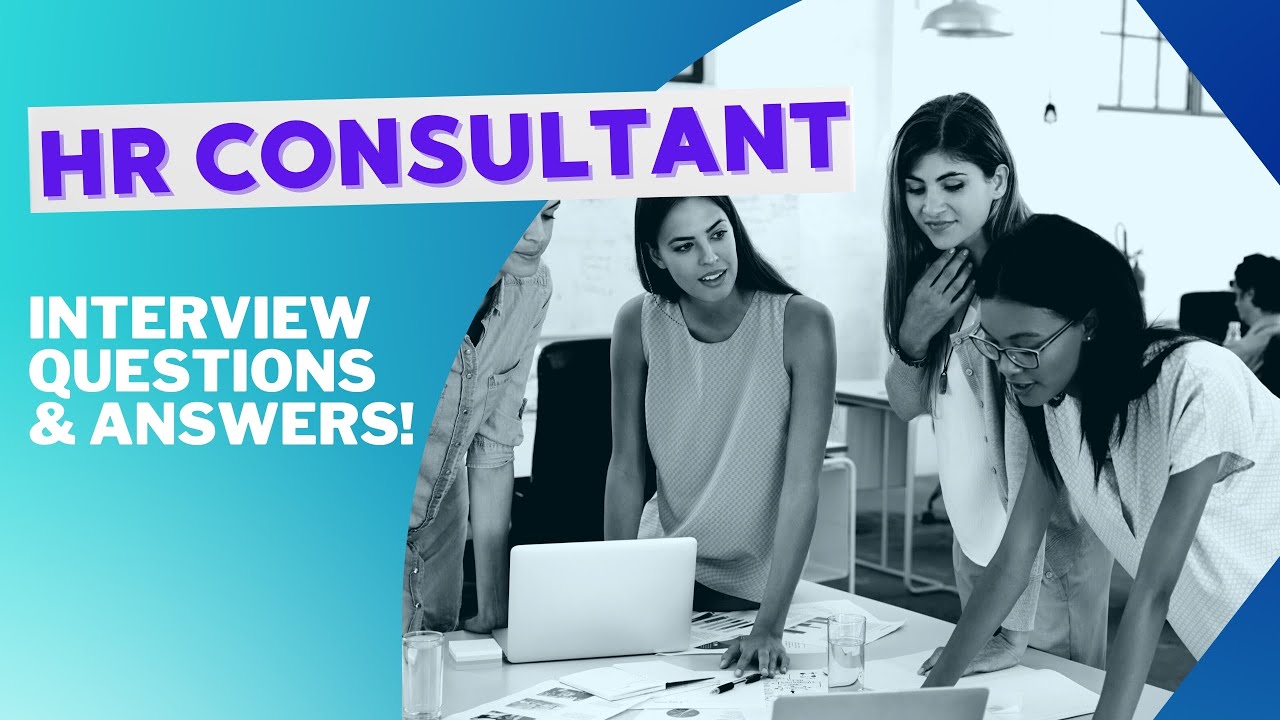 HR Consultant Interview Questions and Answers