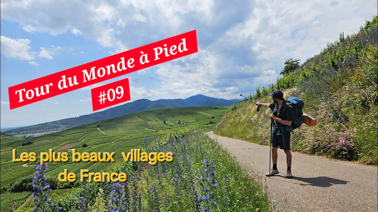 TOUR DU MONDE À PIED #09 : Le Plus Beau Village de France ?