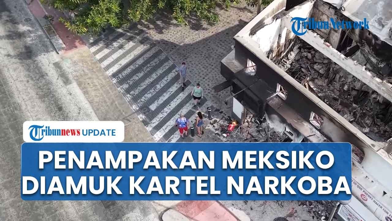 Dampak Mengerikan Amukan Geng Kartel Narkoba seusai El Mencho Tewas! Jalanan Sunyi, Kebakaran Meluas