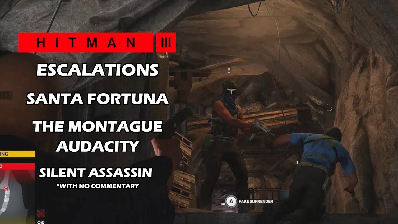 Hitman WOA | Escalations | The Montague Audacity | Silent Assassin  (No Commentary)