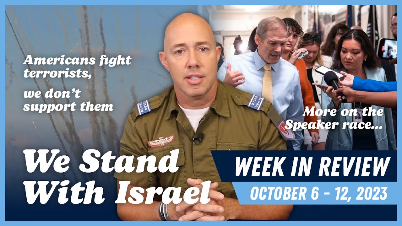 [Week In Review] Stand with Israel | October 6 - 12